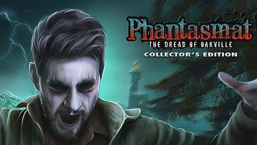 Download Phantasmat: The dread of Oakville. Collector’s edition Android free game.