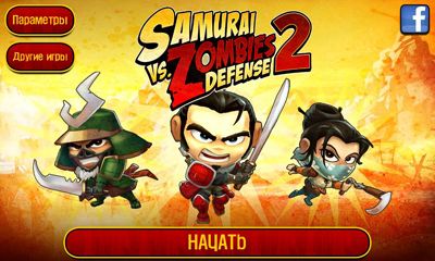 Full version of Android Action game apk Samurai vs Zombies Defense 2 for tablet and phone.