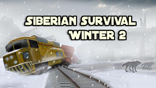 Download Siberian survival: Winter 2 Android free game.