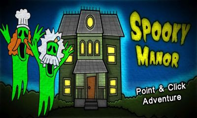 Full version of Android apk Spooky Manor for tablet and phone.