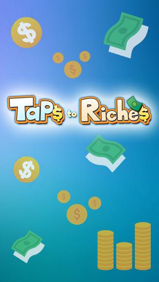 Full version of Android Clicker game apk Taps to riches for tablet and phone.