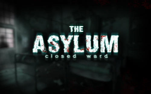Download The asylum: Closed ward Android free game.