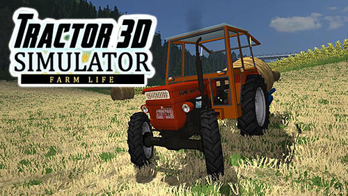 Download Tractor simulator 3D: Farm life Android free game.