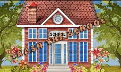 Download Trash the school Android free game.