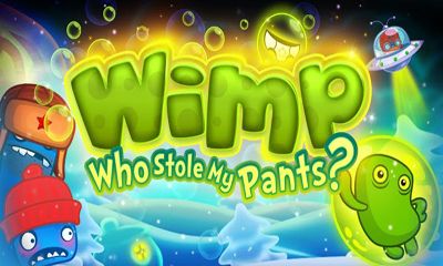 Download Wimp: Who Stole My Pants? Android free game.