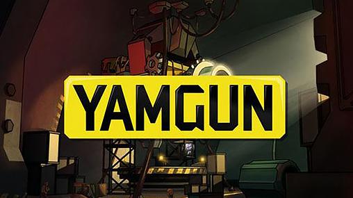 Download Yamgun Android free game.