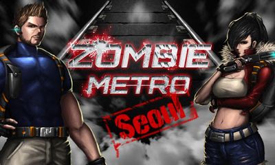 Full version of Android Action game apk Zombie Metro Seoul for tablet and phone.