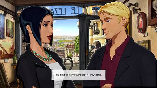 Gameplay of the Broken sword 5: The serpent's curse. Episode 1: Paris in the spring for Android phone or tablet.