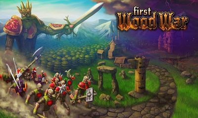 Download First Wood War Android free game.