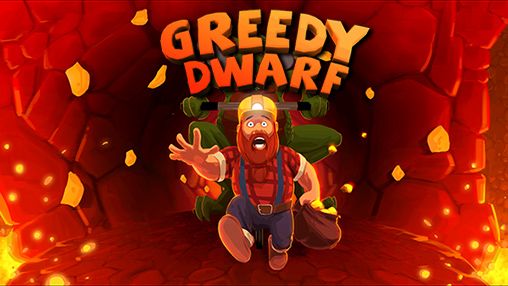 Download Greedy dwarf Android free game.