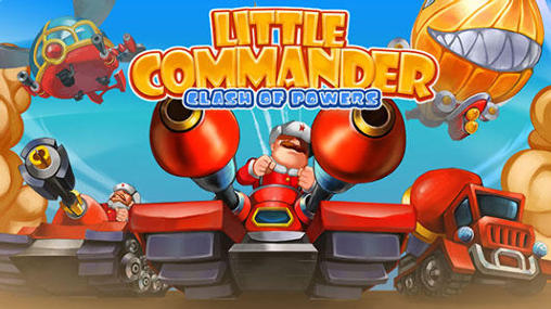 Download Little commander 2: Clash of powers Android free game.