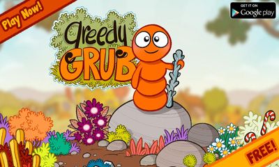 Download Greedy grub Android free game.