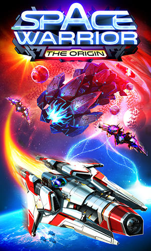 Full version of Android Flying games game apk Space warrior: The origin for tablet and phone.