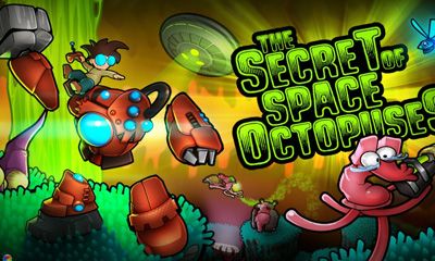 Download The Secret Of Space Octopuses Android free game.