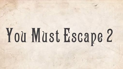 Download You must escape 2 Android free game.