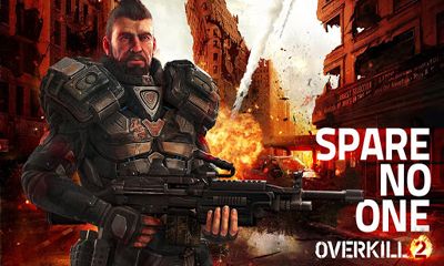 Download Overkill 2 Android free game.