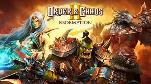 Download Order and chaos 2: Redemption Android free game.