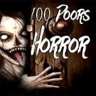 Download game 100 doors horror for free and Day of madness for Android phones and tablets .