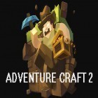 Download game Adventure craft 2 for free and Fish for reel for Android phones and tablets .