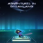 Download game Adventures in Dreamland for free and Fruit: Sword for Android phones and tablets .