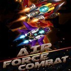 Download game Air force combat. Shoot'em up for free and Team Awesome for Android phones and tablets .