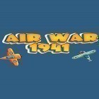 Download game Air war 1941 for free and Ice Breaker! for Android phones and tablets .