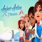 Download game Amber's airline: 7 Wonders for free and The 1010! for Android phones and tablets .