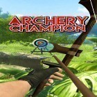 Download game Archery champion: Real shooting for free and The legacy: The tree of might. Collector's edition for Android phones and tablets .