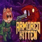 Download game Armored kitten for free and Rerunners: Race for the world for Android phones and tablets .