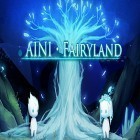 Download game Ayni fairyland for free and Raccoon Rising for Android phones and tablets .