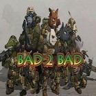 Download game Bad 2 bad: Delta B2B for free and Zigzag 3D: Hit wall for Android phones and tablets .