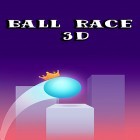 Download game Ball race 3D for free and Dark elves for Android phones and tablets .
