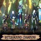 Download game Battleground: Champions for free and Big bear: Salmon hunter for Android phones and tablets .