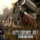 Download game Battlegrounds rule: Only one survival for free and Bomb the zombies for Android phones and tablets .