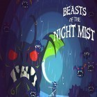 Download game Beasts of the night mist for free and Catsby for Android phones and tablets .