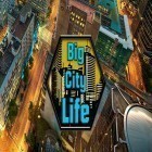 Download game Big city life: Simulator for free and Tic Tac Toe FREE! for Android phones and tablets .