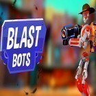 Download game Blast bots for free and Motocross meltdown for Android phones and tablets .