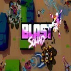 Download game Blast squad for free and Warrior heart for Android phones and tablets .