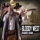 Download game Bloody west: Infamous legends for free and Amateur surgeon 3: Tag team trauma for Android phones and tablets .