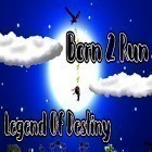 Download game Born 2 run: Legend of destiny for free and Silent Castle for Android phones and tablets .