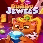 Download game Bubbu jewels for free and Reign of the ninja for Android phones and tablets .