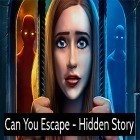 Download game Can you escape: Hidden story for free and Heroes of the rift for Android phones and tablets .