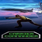 Download game Carrier commander: War at sea for free and Kill boss 2 for Android phones and tablets .