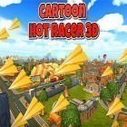 Download game Cartoon hot racer for free and Lost adventures: Hidden objects for Android phones and tablets .