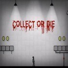 Download game Collect or die for free and Zombie Village for Android phones and tablets .