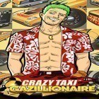 Download game Crazy taxi gazillionaire for free and Spunge invaders for Android phones and tablets .