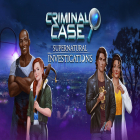 Download game Criminal Case: Supernatural Investigations for free and Insomnia 5 for Android phones and tablets .