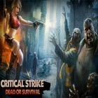 Download game Critical strike: Dead or survival for free and Air combat: Pacific hero. 1943 war heros 3D for Android phones and tablets .