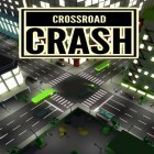 Download game Crossroad crash for free and Duel tavern for Android phones and tablets .