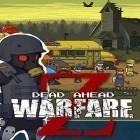 Download game Dead ahead: Zombie warfare for free and Boom day: Card battle for Android phones and tablets .